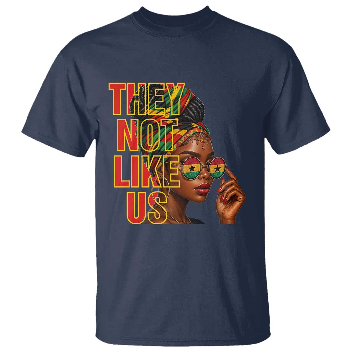 They Not Like Us Afro Queen T Shirt Melanin Magic Woman witth Headwrap and Sunglasses TS02 Navy Print Your Wear