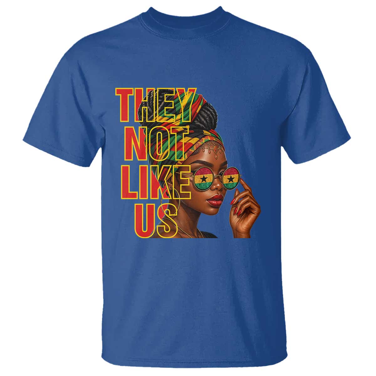 They Not Like Us Afro Queen T Shirt Melanin Magic Woman witth Headwrap and Sunglasses TS02 Royal Blue Print Your Wear