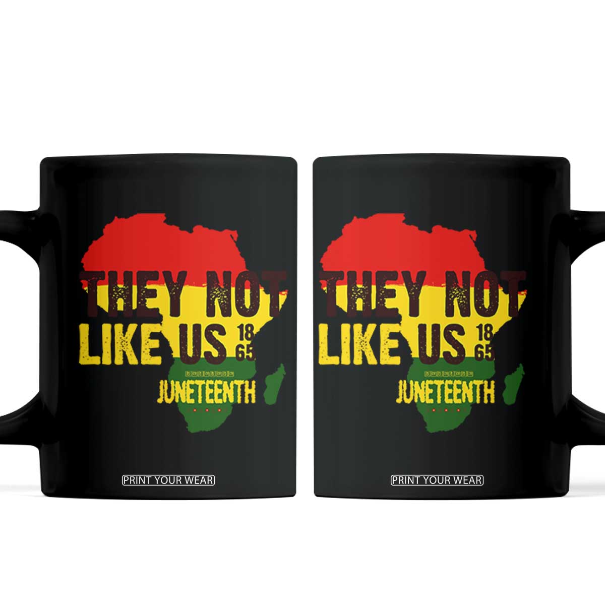 They Not Like Us Juneteenth 1865 Coffee Mug Afrocentric Africa Map Black Pride TS02 Black Print Your Wear