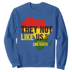They Not Like Us Juneteenth 1865 Sweatshirt Afrocentric Africa Map Black Pride TS02 Royal Blue Print Your Wear