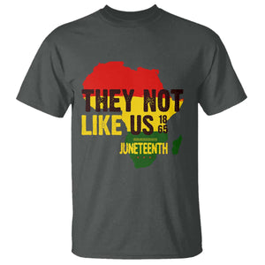 They Not Like Us Juneteenth 1865 T Shirt Afrocentric Africa Map Black Pride TS02 Dark Heather Print Your Wear