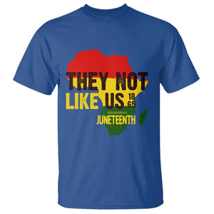 They Not Like Us Juneteenth 1865 T Shirt Afrocentric Africa Map Black Pride TS02 Royal Blue Print Your Wear
