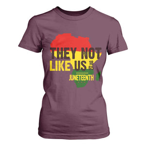 They Not Like Us Juneteenth 1865 T Shirt For Women Afrocentric Africa Map Black Pride TS02 Maroon Print Your Wear