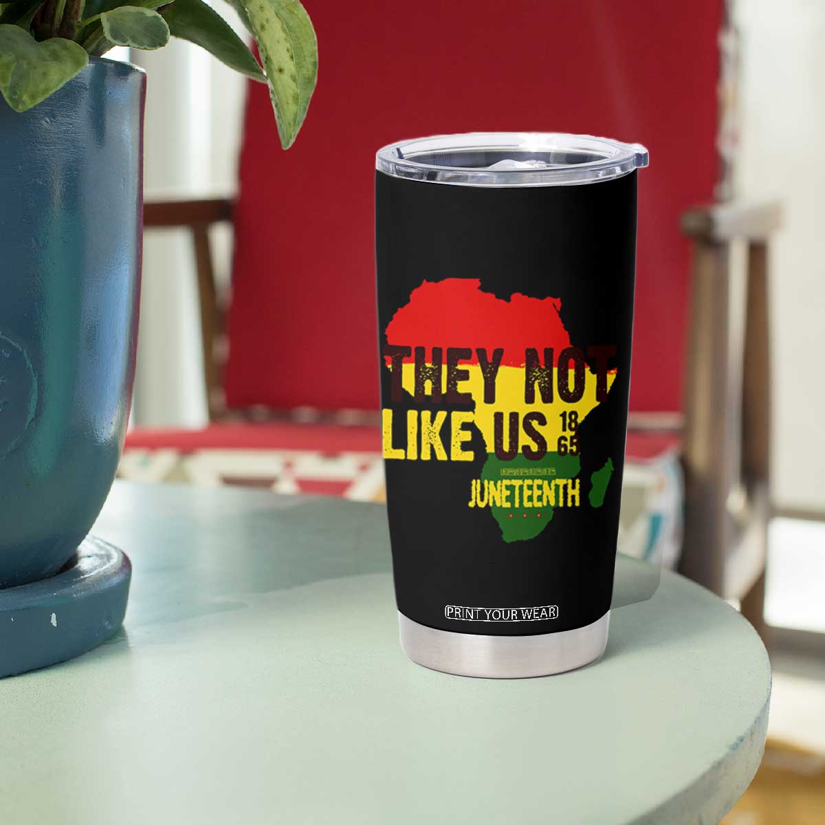They Not Like Us Juneteenth 1865 Tumbler Cup Afrocentric Africa Map Black Pride TS02 Print Your Wear