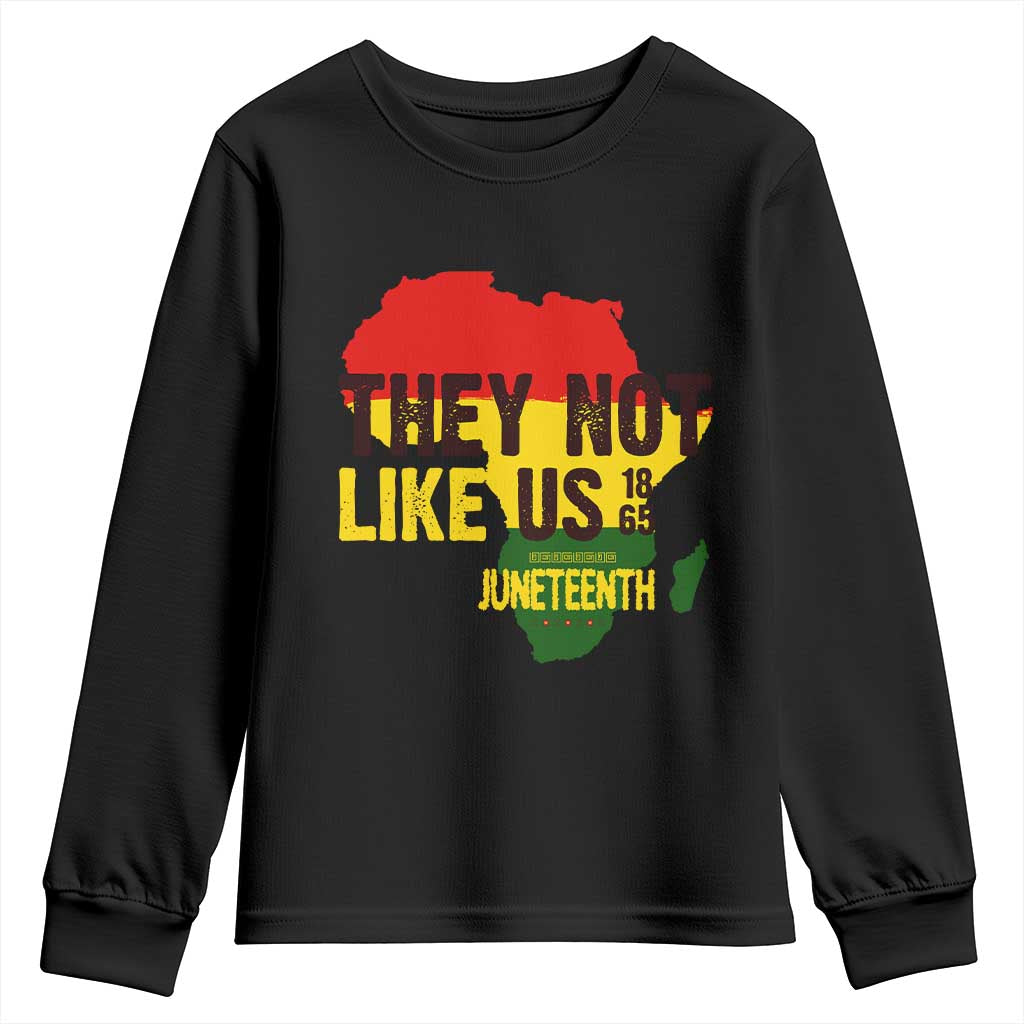 They Not Like Us Juneteenth 1865 Youth Sweatshirt Afrocentric Africa Map Black Pride TS02 Black Print Your Wear