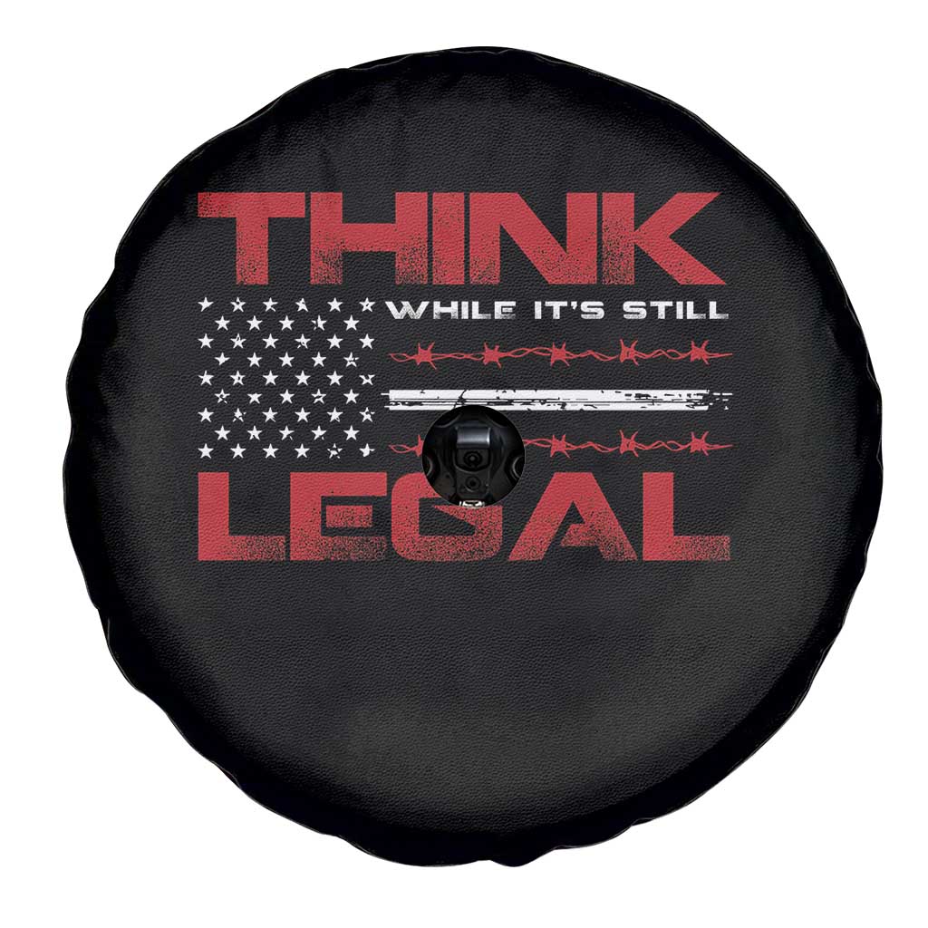 Think While It's Still Legal Spare Tire Cover Patriotic Flag TS10 Print Your Wear