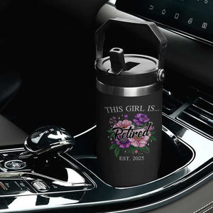 This Girl Is Retired Est 2025 Flip Straw Tumbler TS09 Print Your Wear