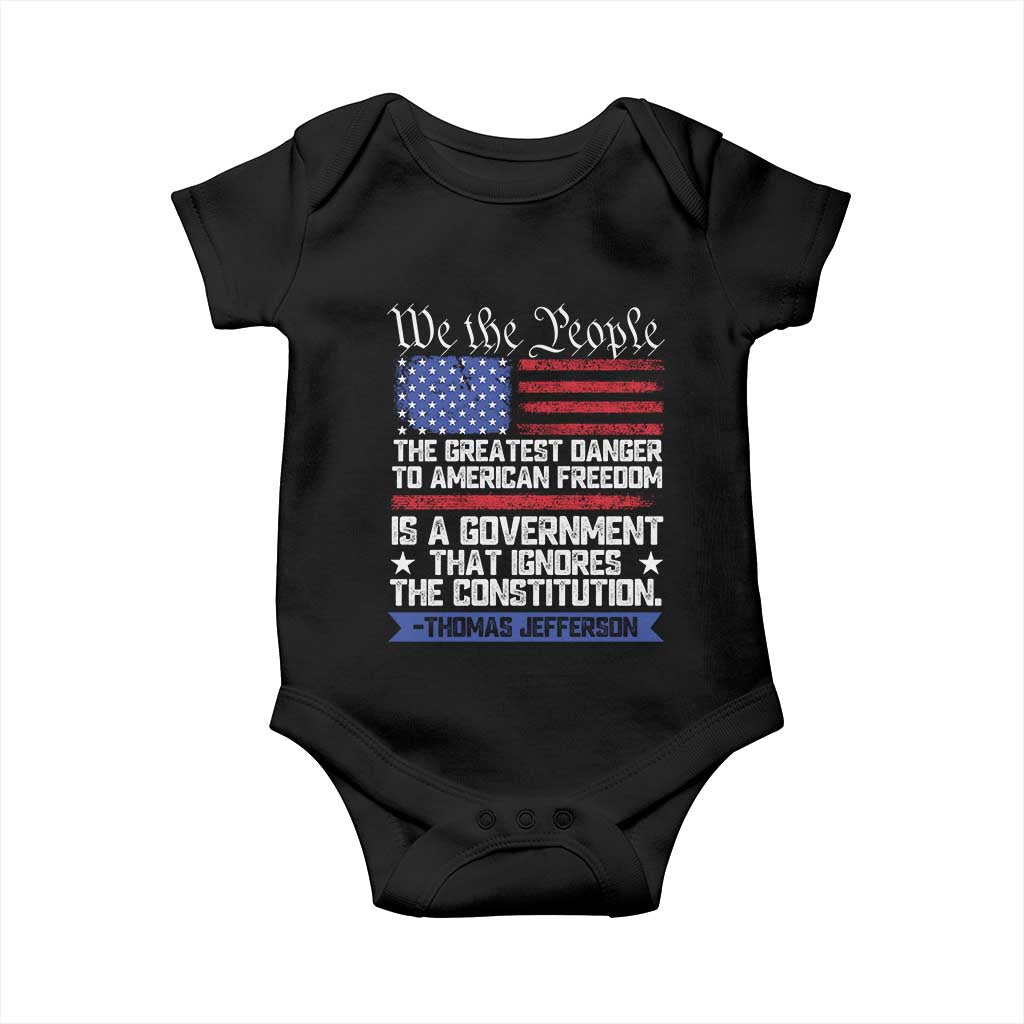Thomas Jefferson Baby Onesie The Greatest Danger To Freedom Patriotic USA Flag TS10 Black Print Your Wear