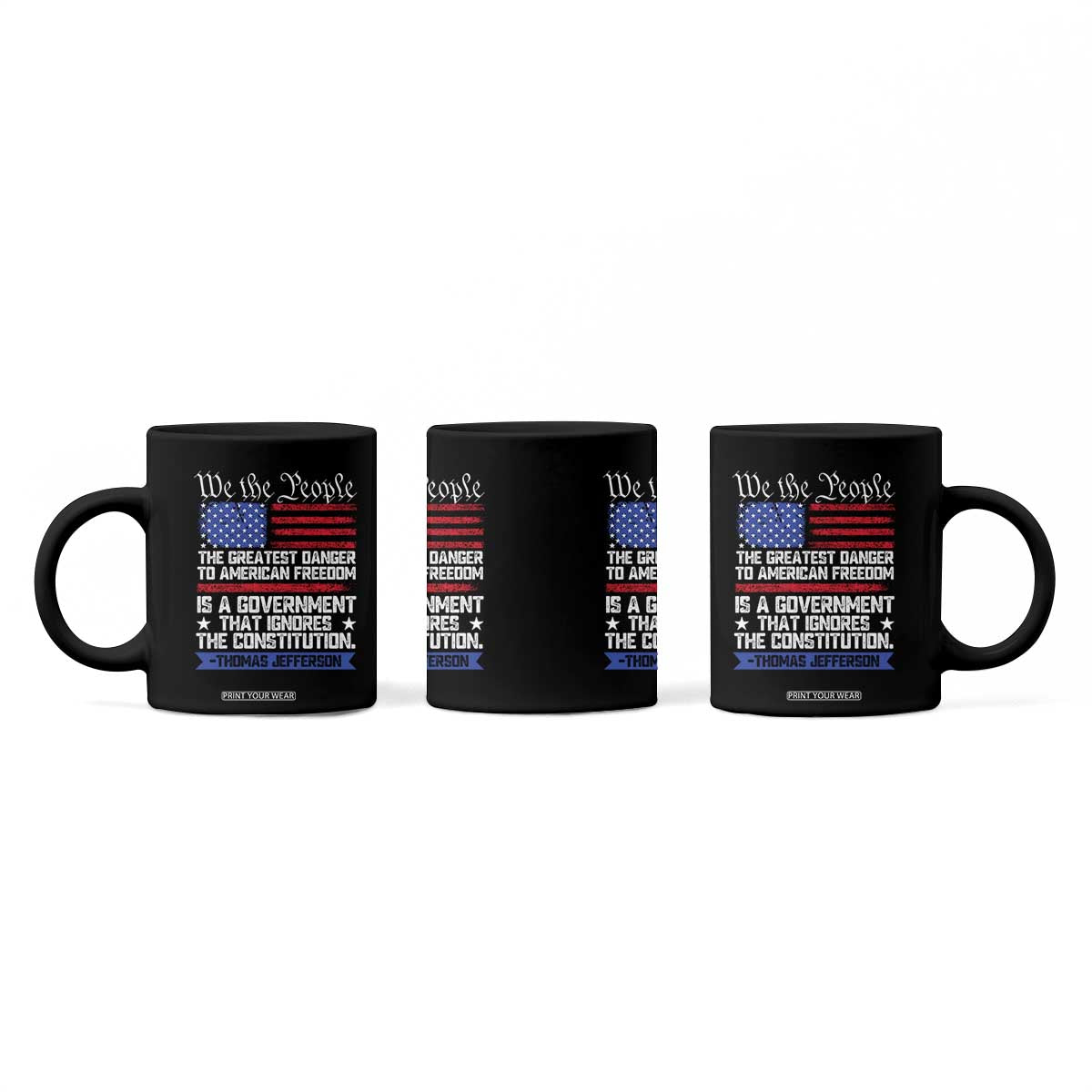 Thomas Jefferson Coffee Mug The Greatest Danger To Freedom Patriotic USA Flag TS10 Print Your Wear