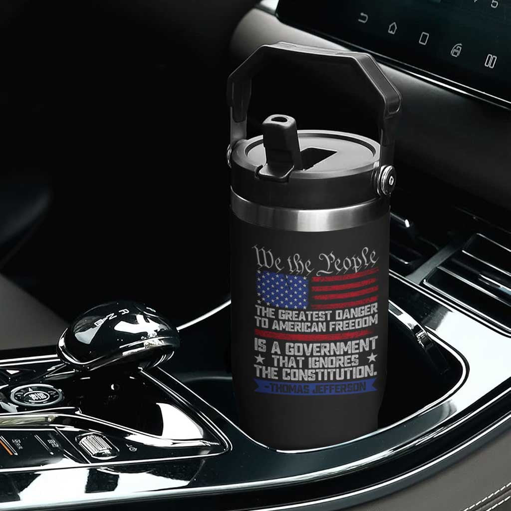 Thomas Jefferson Flip Straw Tumbler The Greatest Danger To Freedom Patriotic USA Flag TS10 Print Your Wear