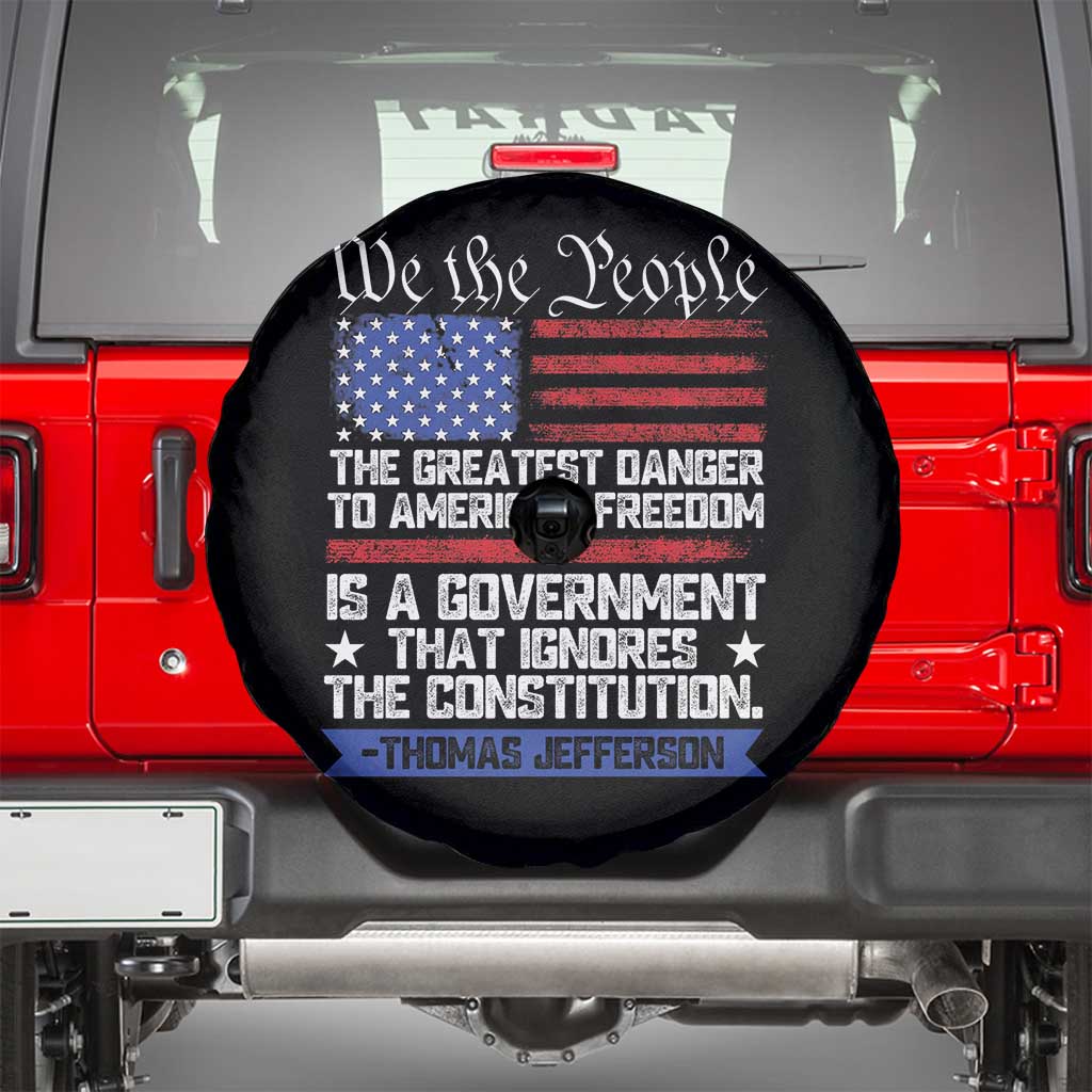 Thomas Jefferson Spare Tire Cover The Greatest Danger To Freedom Patriotic USA Flag TS10 Black Print Your Wear
