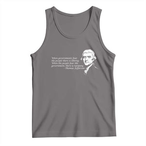 Thomas Jefferson Tank Top When Governments Fear The People There Is Liberty TS10 Deep Heather Print Your Wear
