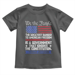 Thomas Jefferson Toddler T Shirt The Greatest Danger To Freedom Patriotic USA Flag TS10 Dark Heather Print Your Wear