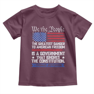 Thomas Jefferson Toddler T Shirt The Greatest Danger To Freedom Patriotic USA Flag TS10 Maroon Print Your Wear