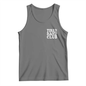 Tired Dads Club Tank Top Fathers Day Funny Dad Life TS10 Black Heather Print Your Wear