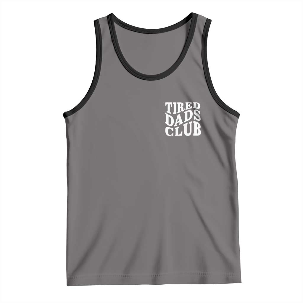 Tired Dads Club Tank Top Fathers Day Funny Dad Life TS10 Deep Heather Black Print Your Wear