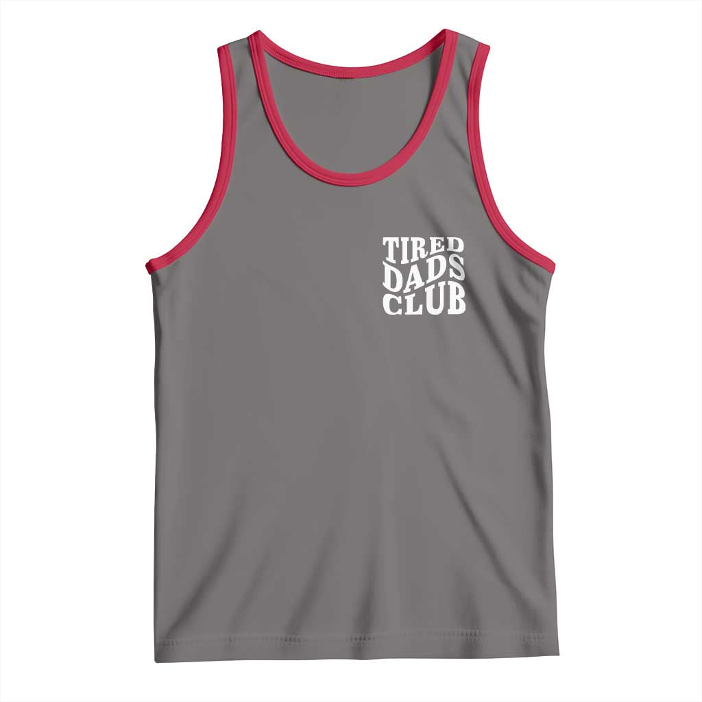 Tired Dads Club Tank Top Fathers Day Funny Dad Life TS10 Deep Heather Red Print Your Wear