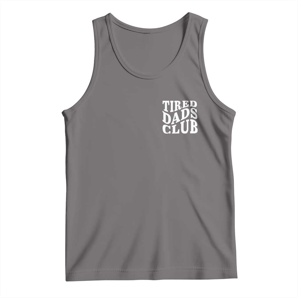 Tired Dads Club Tank Top Fathers Day Funny Dad Life TS10 Deep Heather Print Your Wear