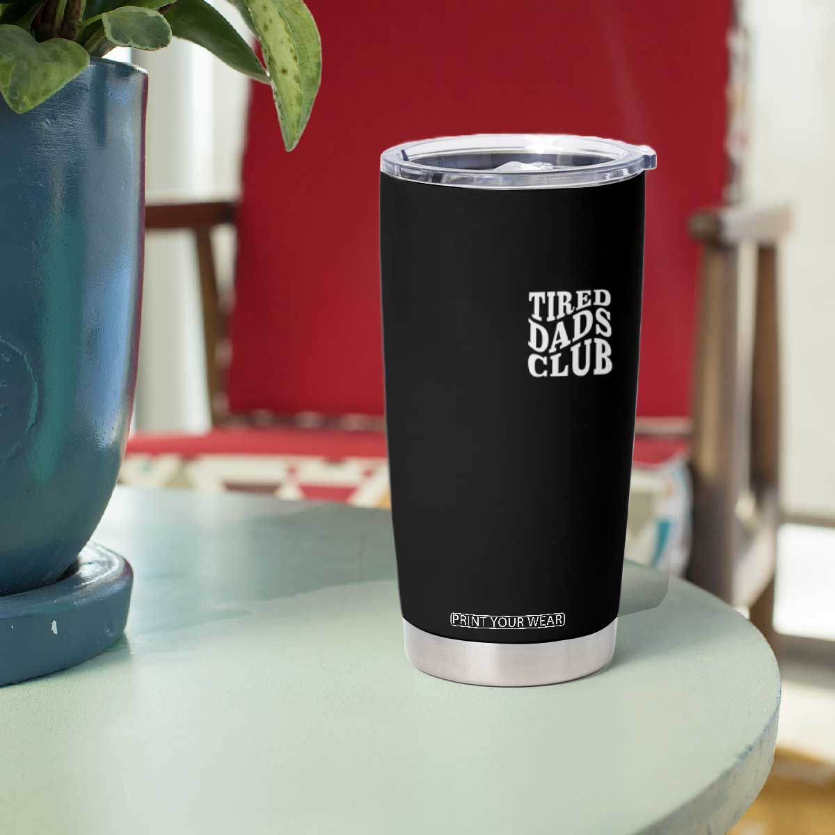 Tired Dads Club Tumbler Cup Fathers Day Funny Dad Life TS10 Print Your Wear