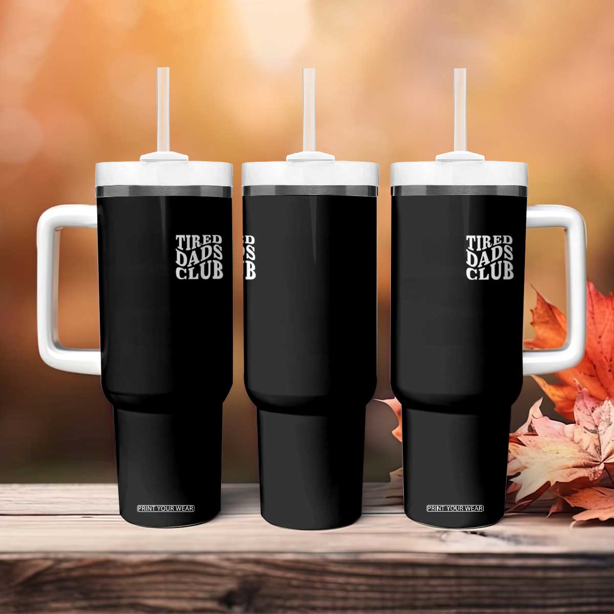 Tired Dads Club Tumbler With Handle Fathers Day Funny Dad Life TS10 Print Your Wear