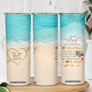 To My Best Aunt Skinny Tumbler Beach Mother's Day Gift For Auntie TB11 Print Your Wear