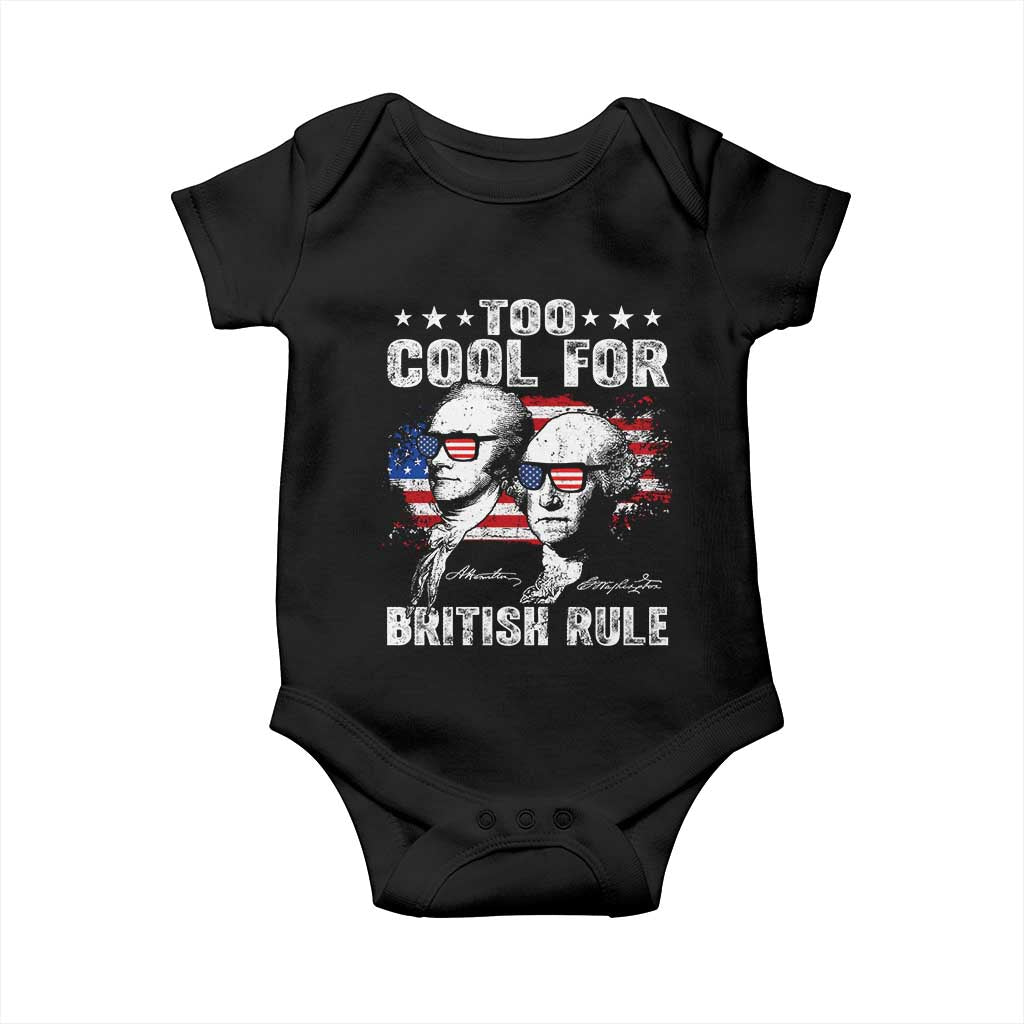 Too Cool For British Rule Baby Onesie USA American Flag 4th of July TS10 Black Print Your Wear