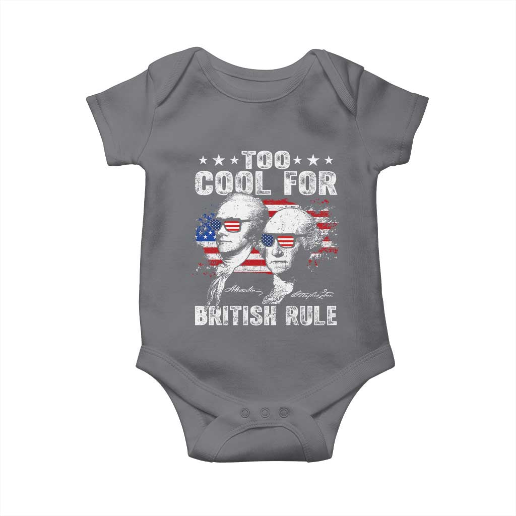 Too Cool For British Rule Baby Onesie USA American Flag 4th of July TS10 Charcoal Print Your Wear