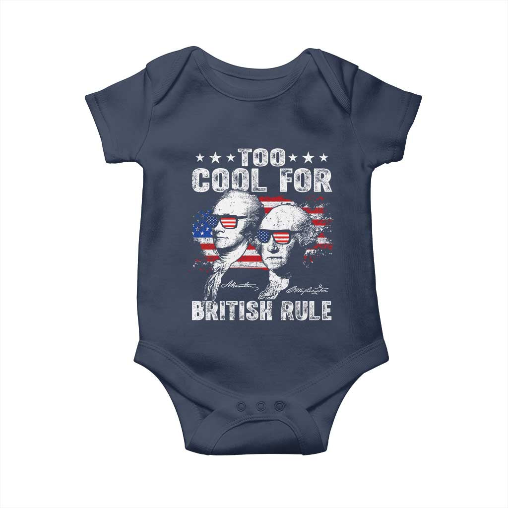 Too Cool For British Rule Baby Onesie USA American Flag 4th of July TS10 Navy Print Your Wear