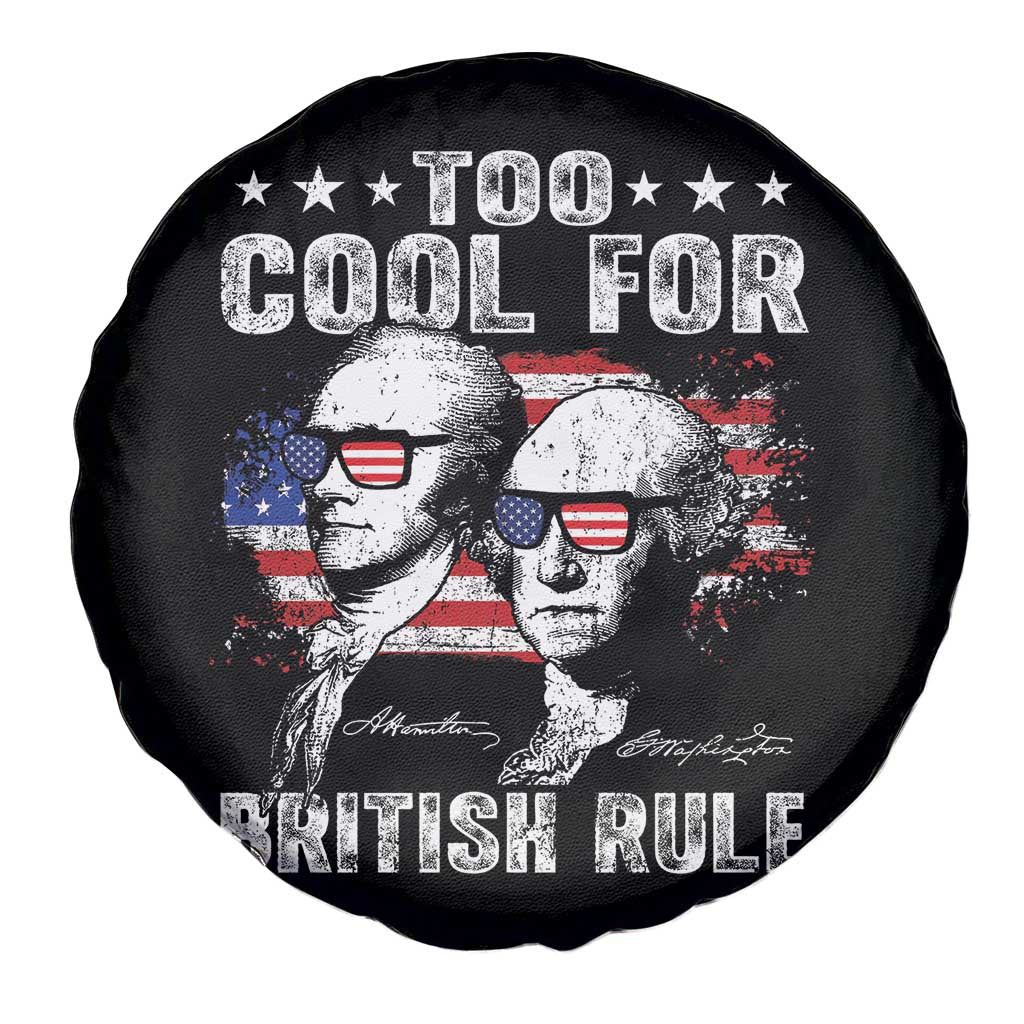 Too Cool For British Rule Spare Tire Cover USA American Flag 4th of July TS10 Print Your Wear