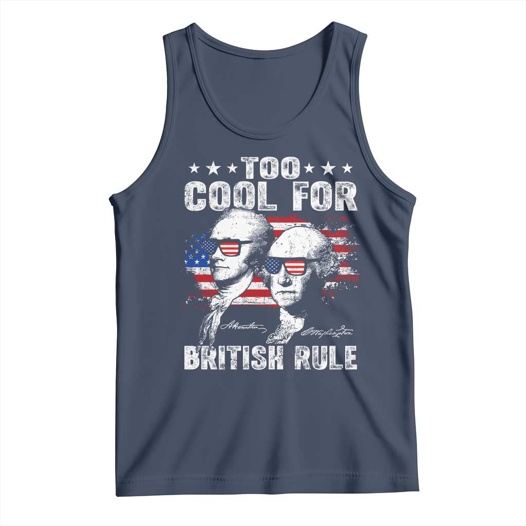Too Cool For British Rule Tank Top USA American Flag 4th of July TS10 Navy Print Your Wear