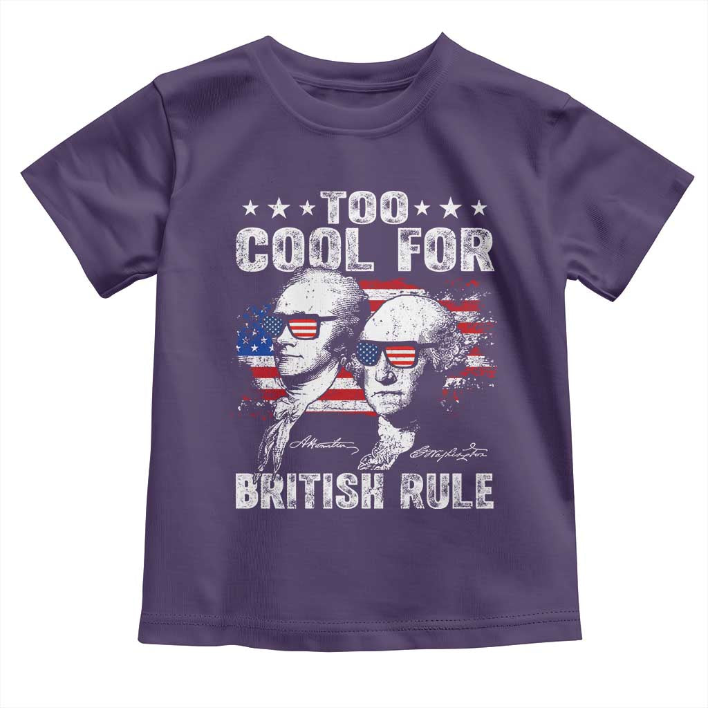 Too Cool For British Rule Toddler T Shirt USA American Flag 4th of July TS10 Purple Print Your Wear