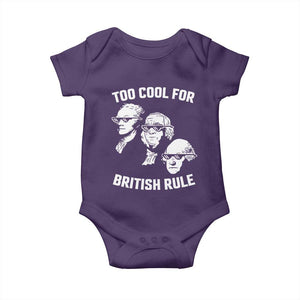 Too Cool for British Rule Founding Fathers Baby Onesie Funny Patriotic USA 4th of July TS02 Purple Print Your Wear