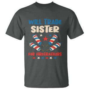 Trade Sister For Firecrackers T Shirt Funny Boys 4th Of July Kids Patriotic TS10 Dark Heather Print Your Wear