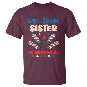 Trade Sister For Firecrackers T Shirt Funny Boys 4th Of July Kids Patriotic TS10 Maroon Print Your Wear
