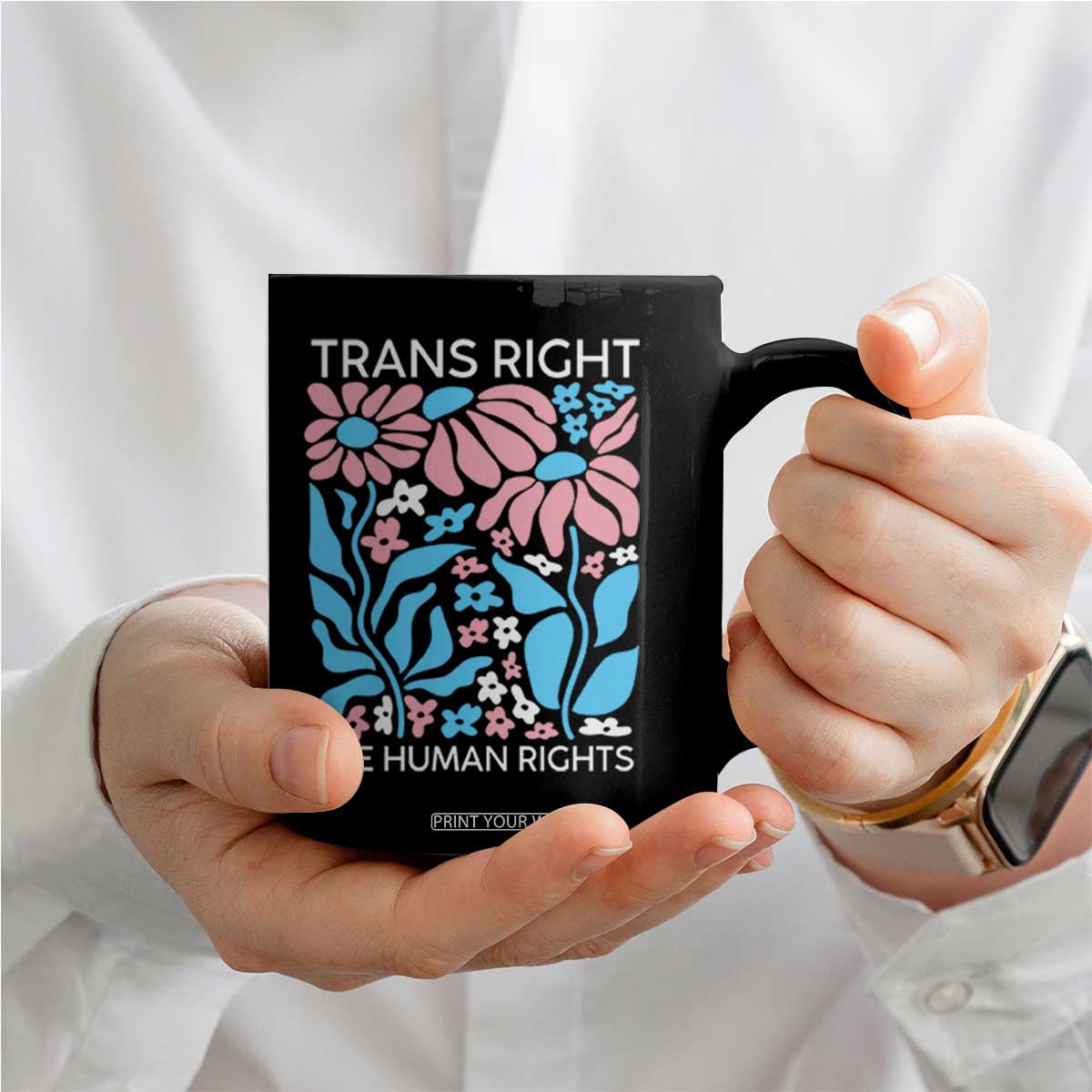Trans Rights Coffee Mug Protect Trans Social Justice LGBT TS10 Print Your Wear