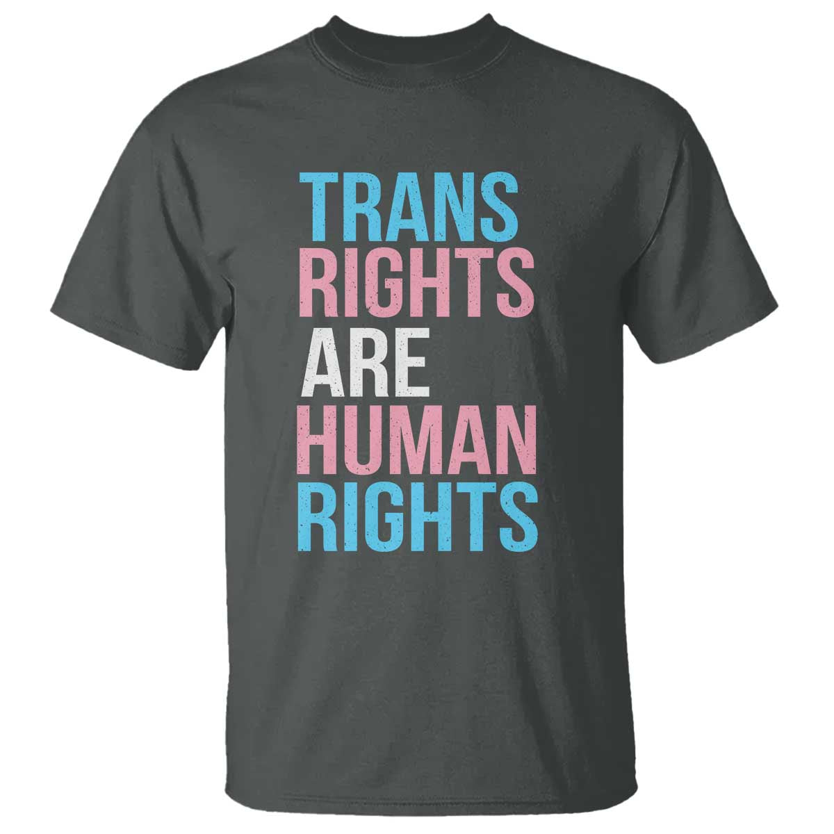 Trans Rights T Shirt Human Rights Transgender Pride Gender Equality TS10 Dark Heather Print Your Wear