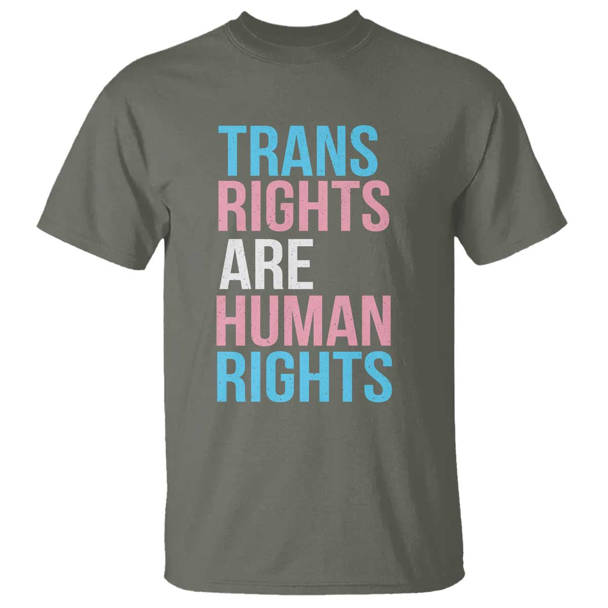 Trans Rights T Shirt Human Rights Transgender Pride Gender Equality TS10 Military Green Print Your Wear