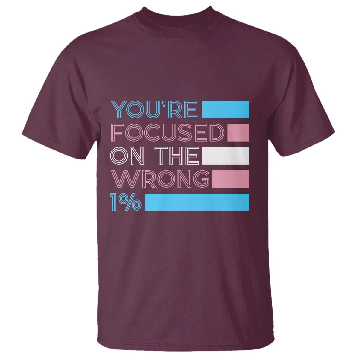 Trans Rights T Shirt Transgender LGBTQ Queer Pride Ally Social Justice TS10 Maroon Print Your Wear