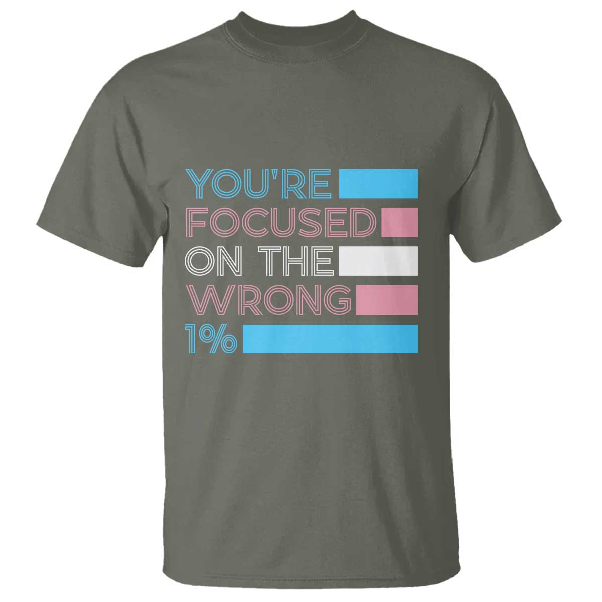 Trans Rights T Shirt Transgender LGBTQ Queer Pride Ally Social Justice TS10 Military Green Print Your Wear
