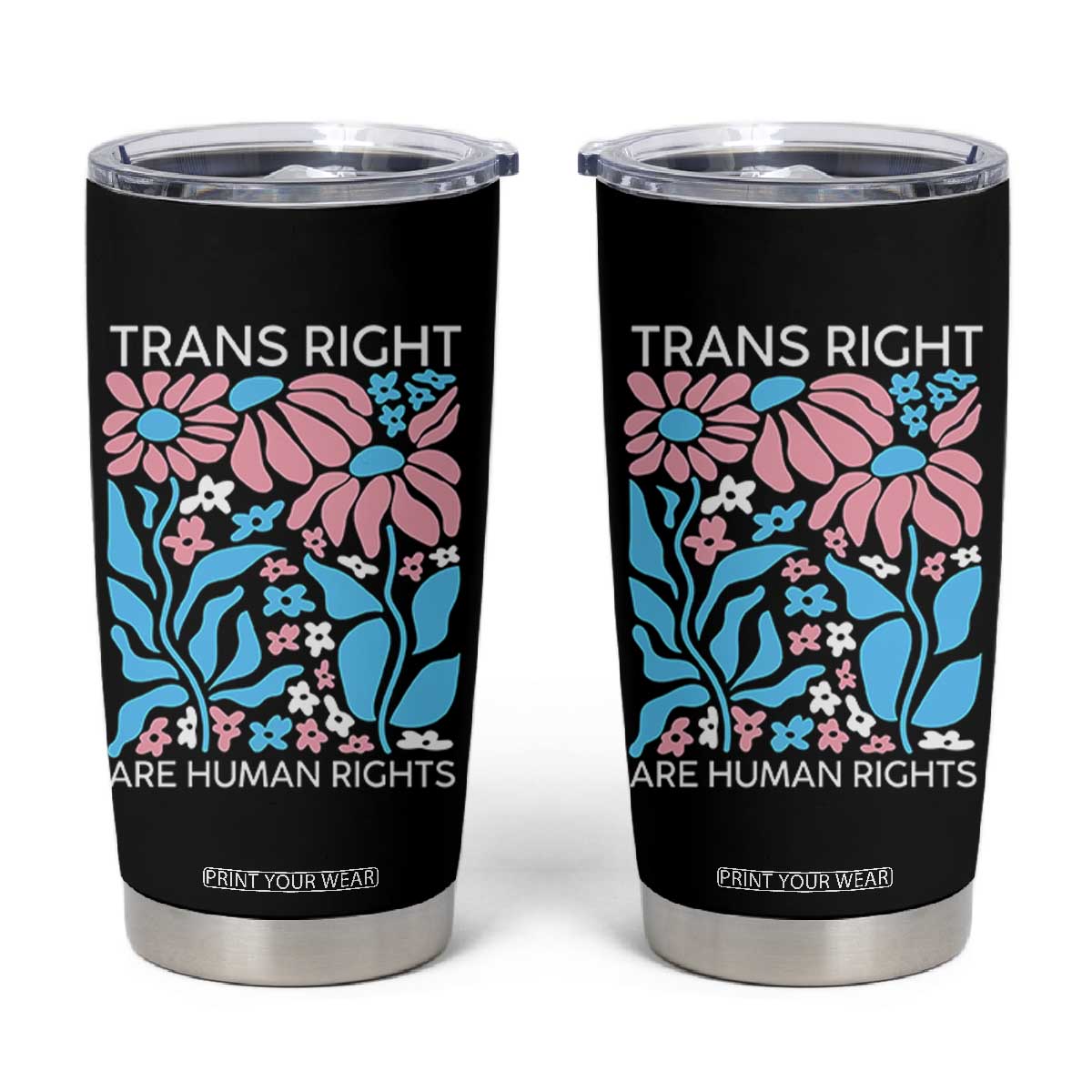 Trans Rights Tumbler Cup Protect Trans Social Justice LGBT TS10 Black Print Your Wear