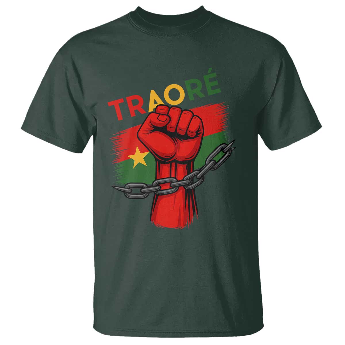 Traoré 2025 Burkina Faso Flag T Shirt Raised Fist Broken Chains TS02 Dark Forest Green Print Your Wear