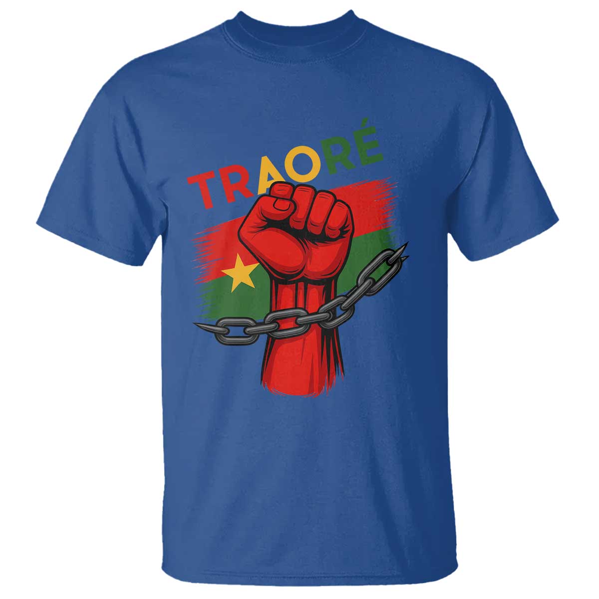 Traoré 2025 Burkina Faso Flag T Shirt Raised Fist Broken Chains TS02 Royal Blue Print Your Wear