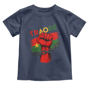 Traoré 2025 Burkina Faso Flag Toddler T Shirt Raised Fist Broken Chains TS02 Navy Print Your Wear