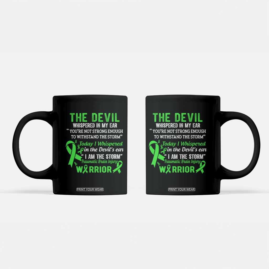 Traumatic Brain Injury Awareness Coffee Mug I Am The Storm TBI Warrior TS02 Black Print Your Wear