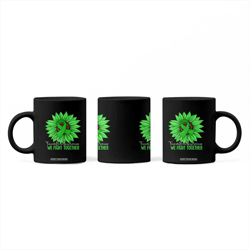 Traumatic Brain Injury Awareness Coffee Mug TBI We Fight Together Green Sunflower TS02 Print Your Wear