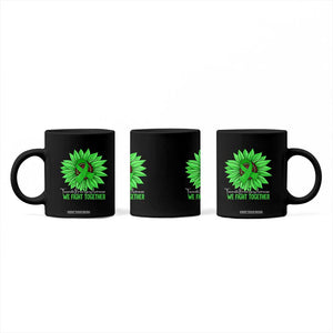 Traumatic Brain Injury Awareness Coffee Mug TBI We Fight Together Green Sunflower TS02 Print Your Wear