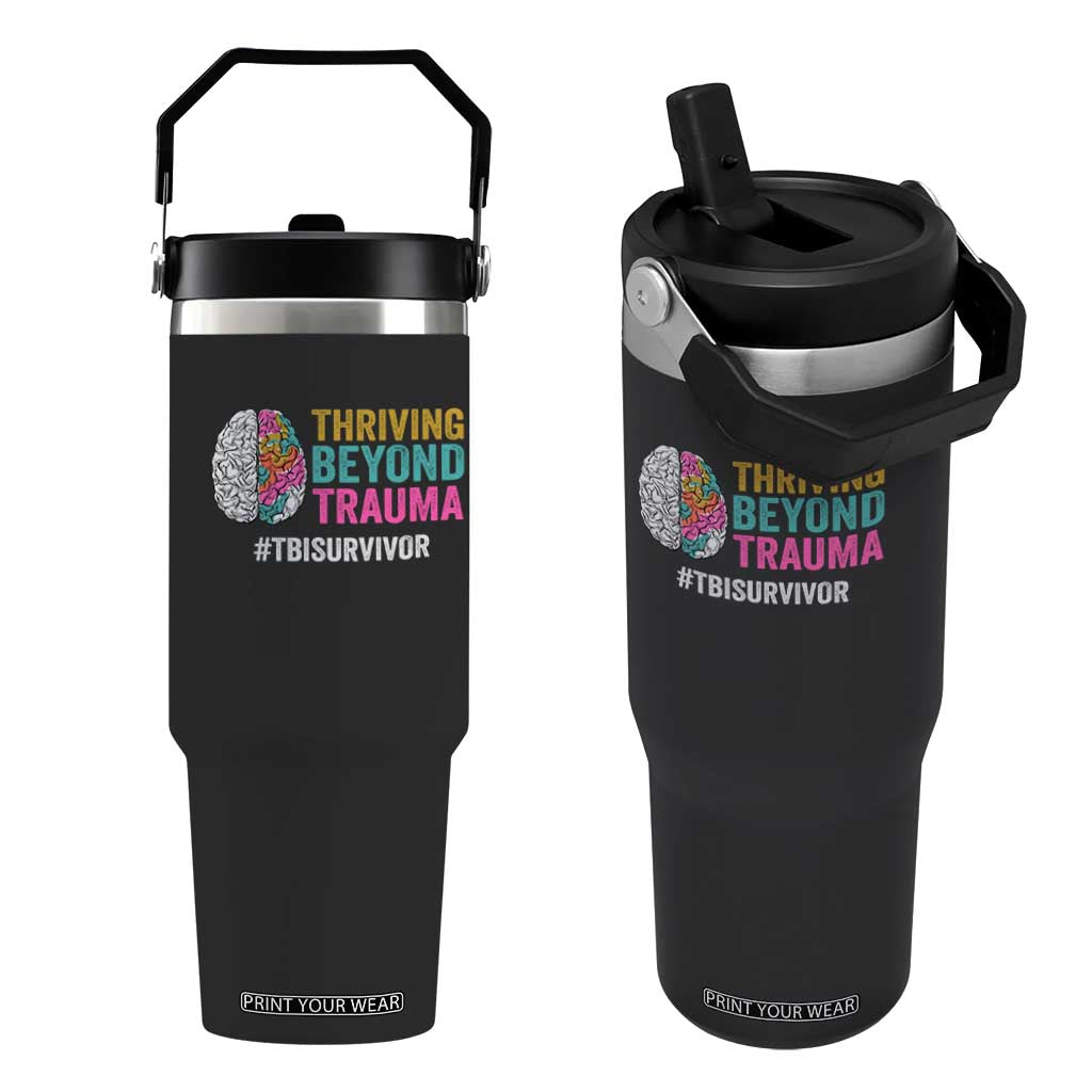 Traumatic Brain Injury Awareness Flip Straw Tumbler Thriving Beyond Trauma TBI Survivor TS02 One Size: 30 oz Black Print Your Wear