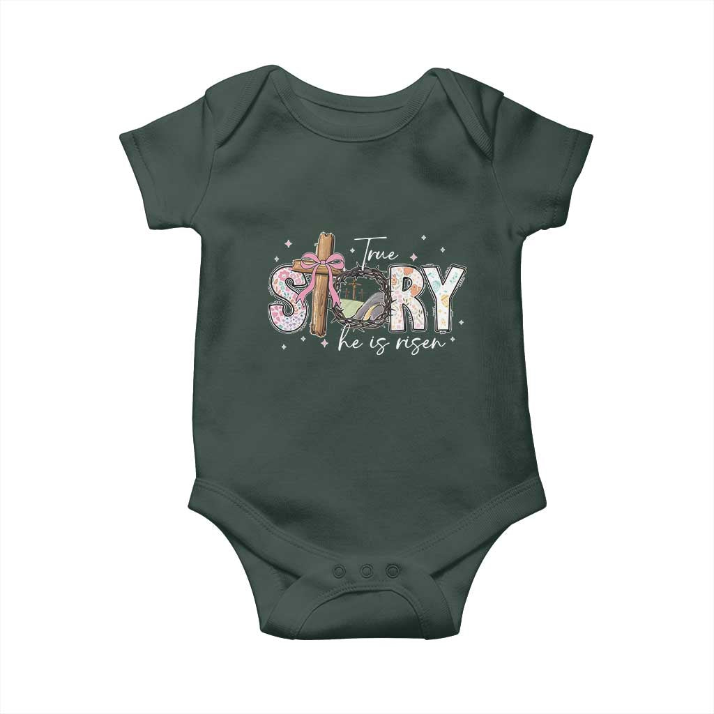 True Story He Is Risen Baby Onesie Christian Easter Day Religious Bible Verse TS11 Print Your Wear
