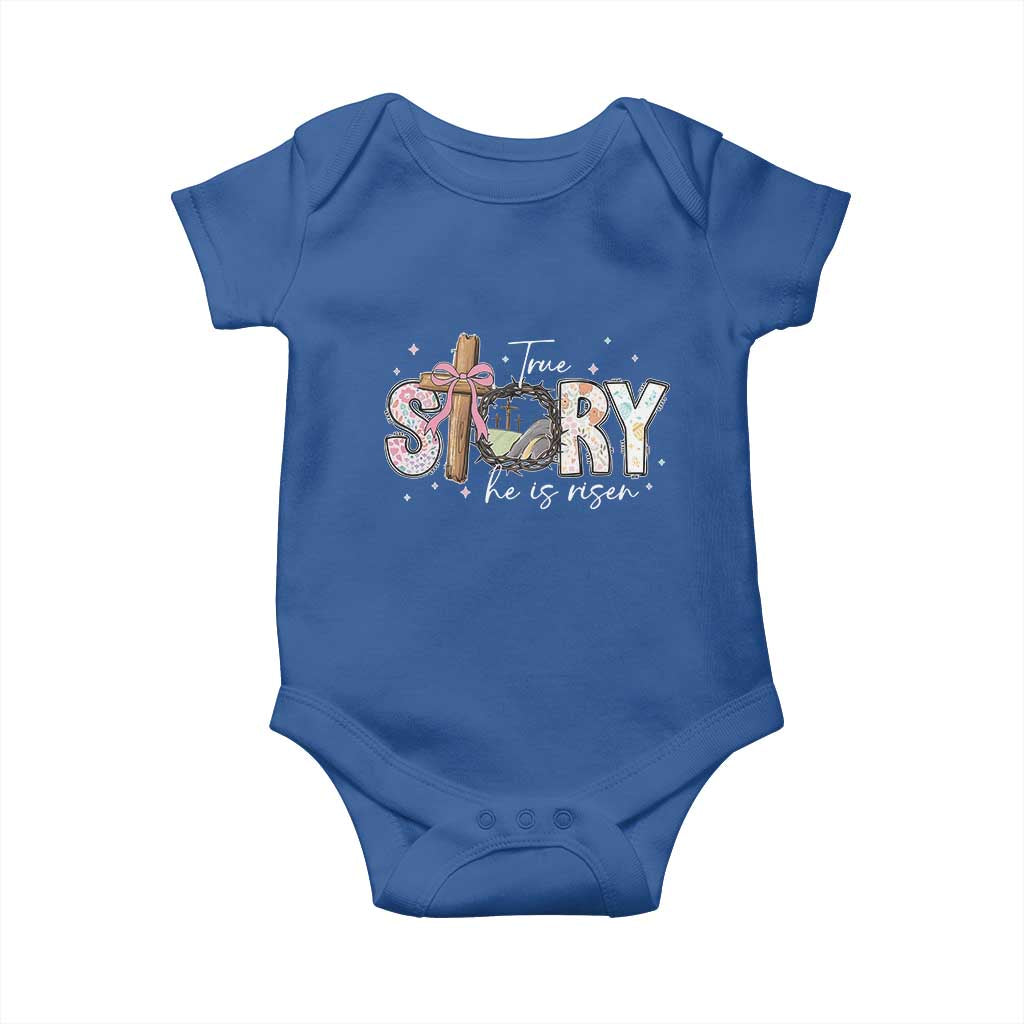True Story He Is Risen Baby Onesie Christian Easter Day Religious Bible Verse TS11 Royal Blue Print Your Wear