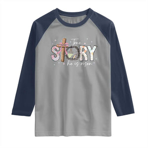True Story He Is Risen Raglan Shirt Christian Easter Day Religious Bible Verse TS11 Sport Gray Navy Print Your Wear